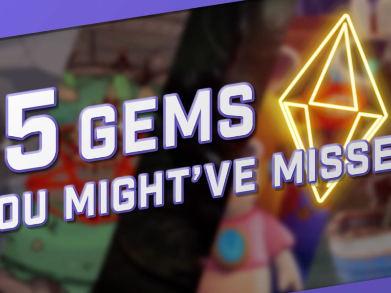 5 Gems You Might've Missed