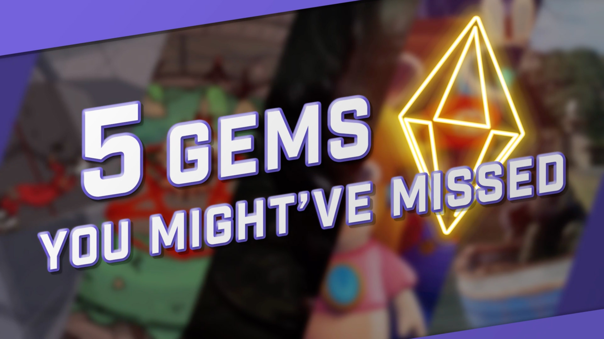 5 Gems You Might've Missed