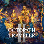 Key art for Octopath Traveler II featuring a hand painted image of the eight main characters around a campfire