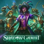 Shadow Gambit: The Cursed Crew