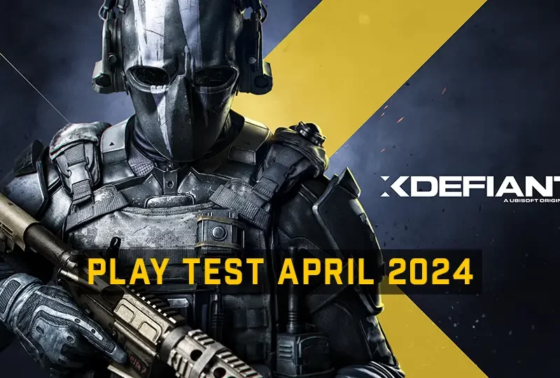 XDefiant Play Test April 2024